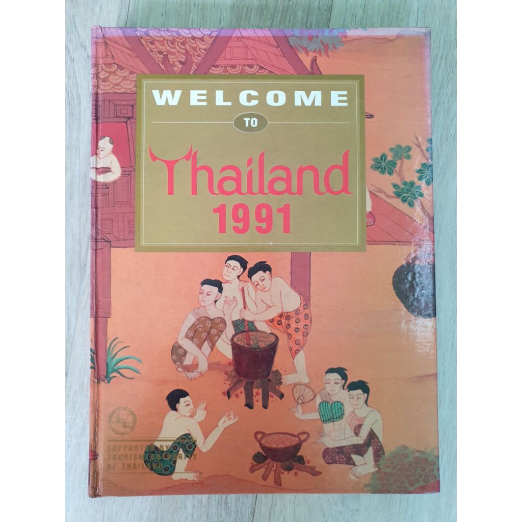 หนังสือ Welcome to Thailand 1991