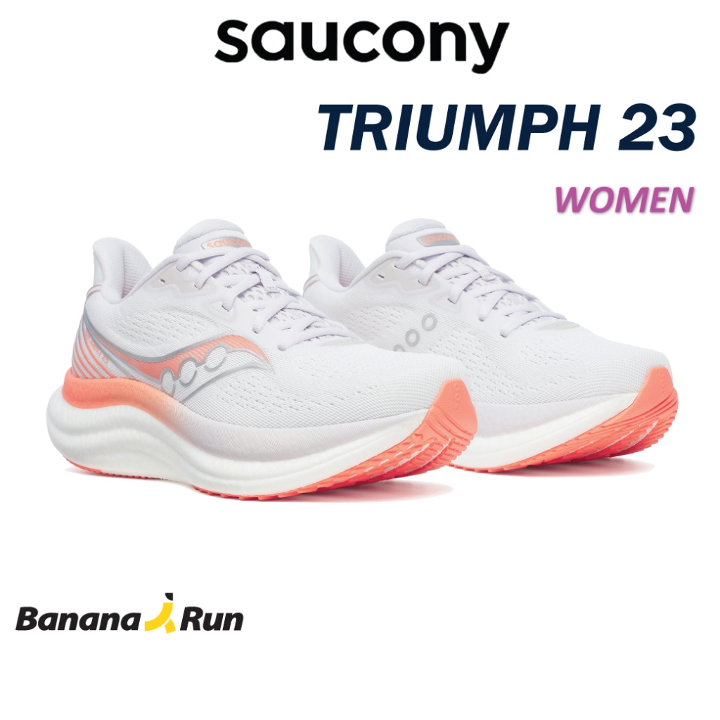 Saucony Women's Triumph 23 รองเท้าวิ่งผู้หญิง BananaRun