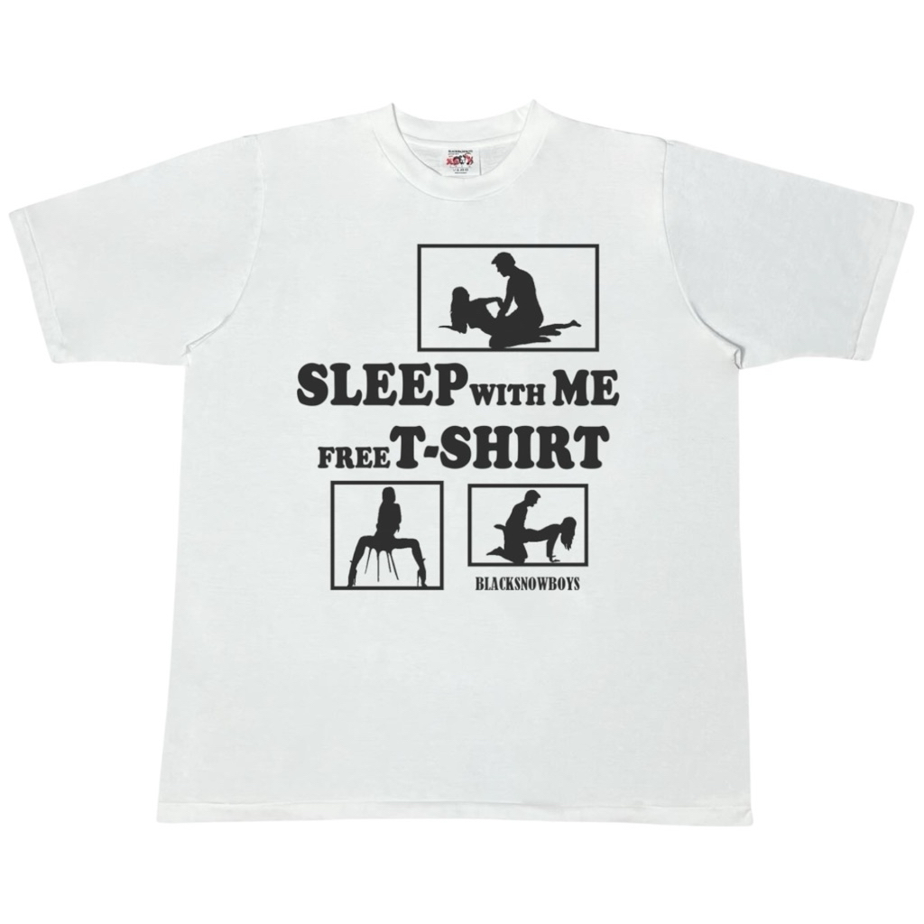 SLEEP WITH ME FREE T-SHIRT (BLACKSNOWBOYS) အဖြူရောင် Cotton 100% ကော်လားမ/လက်တို