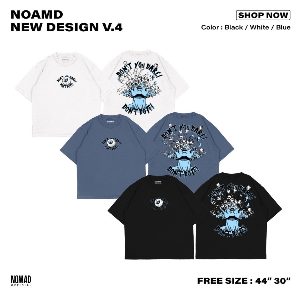 Nomad Collection V.4 ลาย Don't You Dare