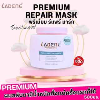 LADENE PREMIUM REPAIR MASK ลาดีเน่ พรีเมียม รีแพร์ มาส์ก 500 มล.และ 1000 มล.ดูแลผมแห้งเสียได้ดีมากๆๆ