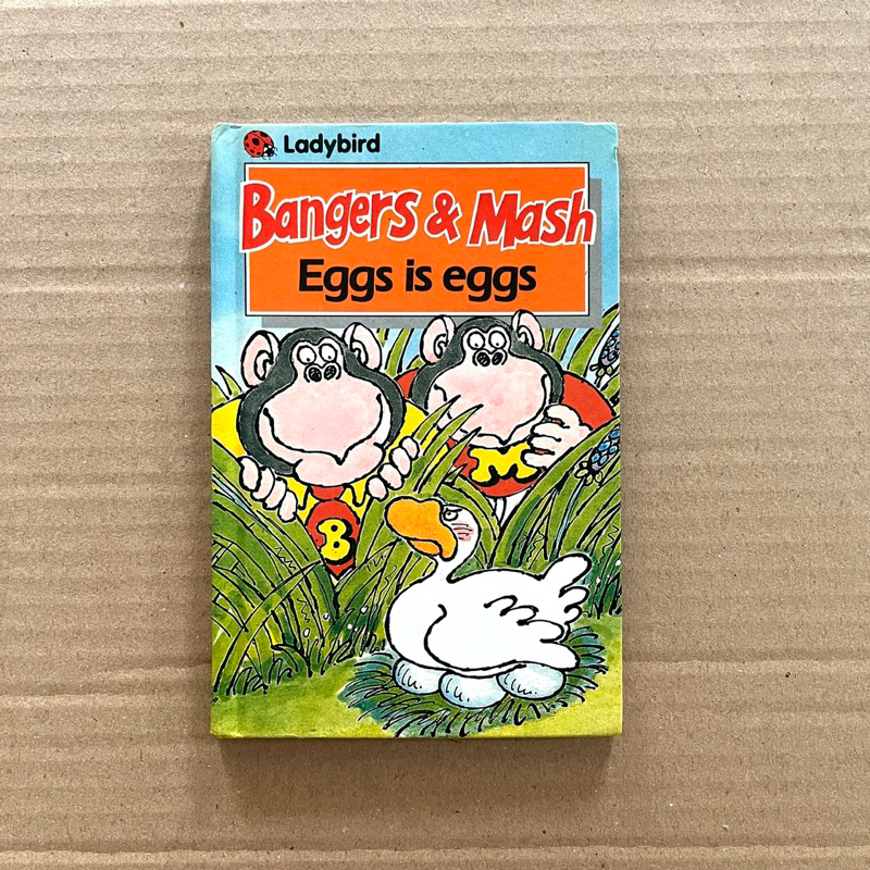หนังสือภาษาอังกฤษ Bangers & Mash Eggs is eggs