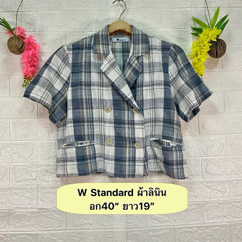 เสื้อ เสื้อสูท W Standard ผ้าคอตตอนลินินทรงสวย อก40” ยาว19” งานค้างสต็อคญี่ปุ่น สวยใหม่น่ารัก