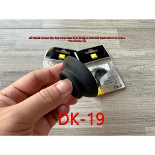 DK-19 แท้ 100% ยางรองช่องมองภาพ (Eye Cup) ตรงรุ่น Nikon Df D…
