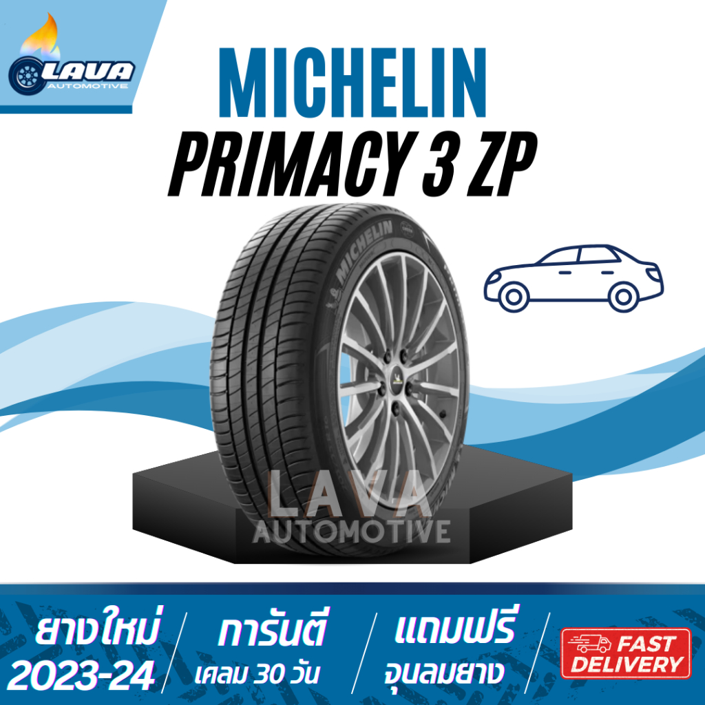 Michelin Primacy 3ZP ยางรันแฟลต 225/50R17 225/45R18 215/50R18 245/40R19 275/40R19 มิชลิน Runflat