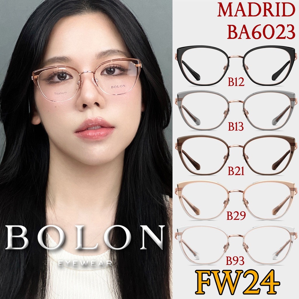 FW24 BOLON กรอบแว่นสายตา รุ่น BA6023 B12 B13 B21 B29 B93 [ฺ TR+β-Titanium|β-Titanium] แว่นของญาญ่า