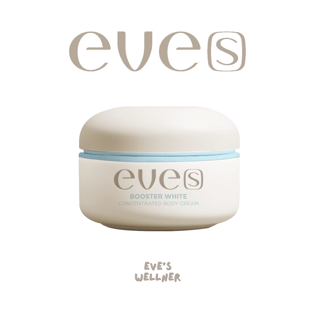 EVE’S Booster White Concentrated Body Cream