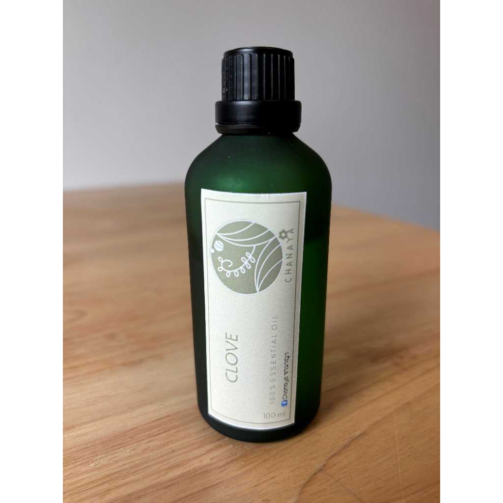 น้ำมันหอมระเหยกานพลู ชานาญา CHANAYA CLOVE BUD 100% Essential oil 100ml