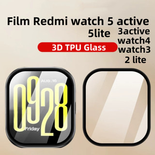 film สําหรับ  Redmi watch 3Active/5lite/5active 3D เต็มจอ ฟิล์ม Redmi watch4ฟิล์มกันรอย redmiwatch 5Active/5lite