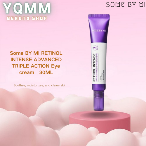 แท้100% SOME BY MI RETINOL INTENSE ADVANCED TRIPLE ACTION EYE CREAM 30ML จัดการปัญหาริ้วรอย ความหมองคล้ำ