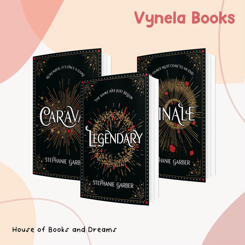 VYNELA (หนังสือภาษาอังกฤษ / UK SPECIAL HARDCOVER EDITION) CARAVAL / LEGENDARY / FINALE (CARAVAL #1-3) — STEPHANIE GARBER