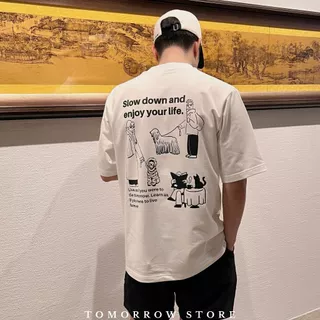 TOMORROW- เสื้อOVERSIZE/Premium ลาย Slow down and Enjoy your Life