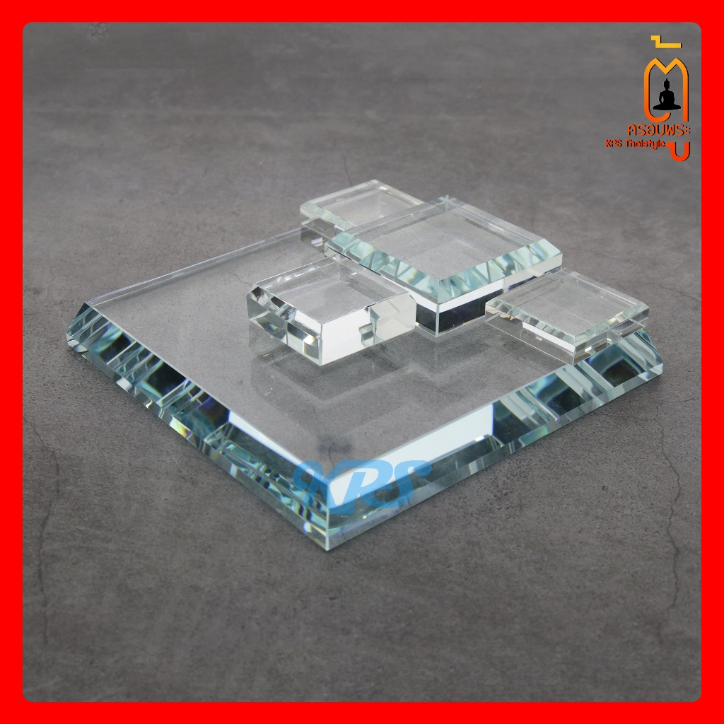 ฐานแก้วคริสตัลเจียรไน หนา 1.9 Cm ฐานพระ ฐานรองพระ แท่นแก้วคริสตัล Crystal Clears Base Glass Stand