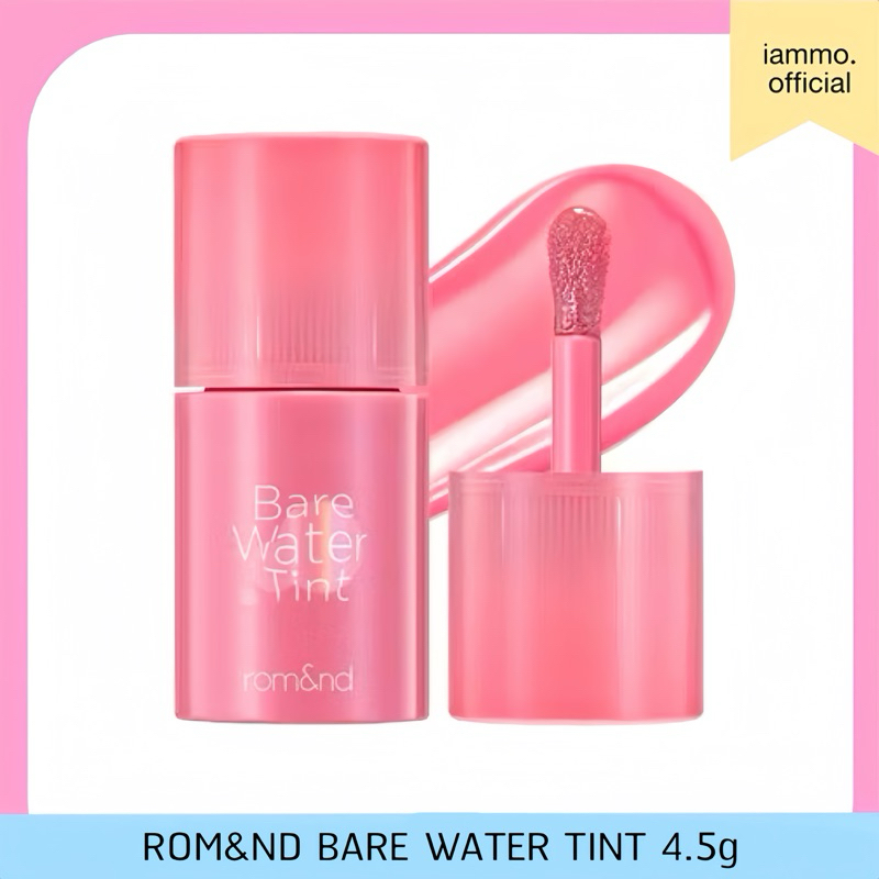 Rom&nd Bare Water Tint 4.5g ลิปทินต์ เนื้อน้ำ สีสวยระเรื่อ ที่สุดของความบางเบา สบายปาก