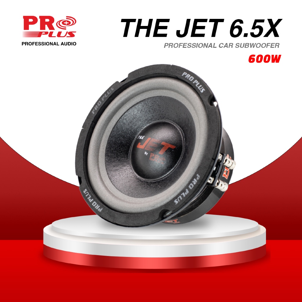 ดอกลำโพง 6.5 นิ้ว 600W ว้อยส์คู่ PRO PLUS THE JET 6.5X (1ชิ้น)