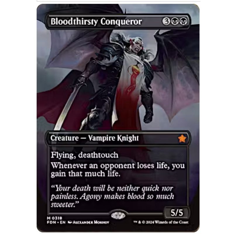 Foundations Variants: Bloodthirsty Conqueror (0318 - Borderless)