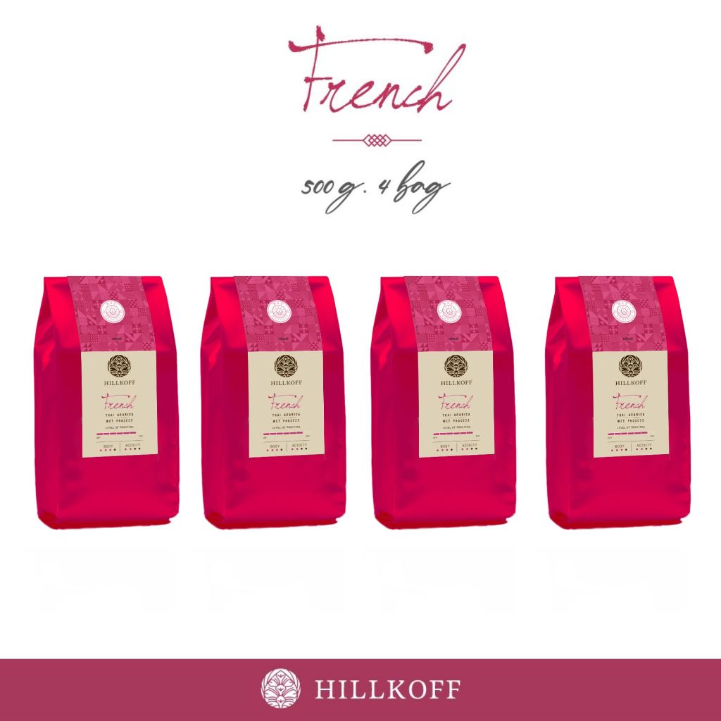 Hillkoff : เมล็ดกาแฟคั่ว Arabica อราบิก้าแท้ 100% คั่วเข้ม ฮิลล์คอฟฟ์ French ซองแดง 500 g 4 ถุง
