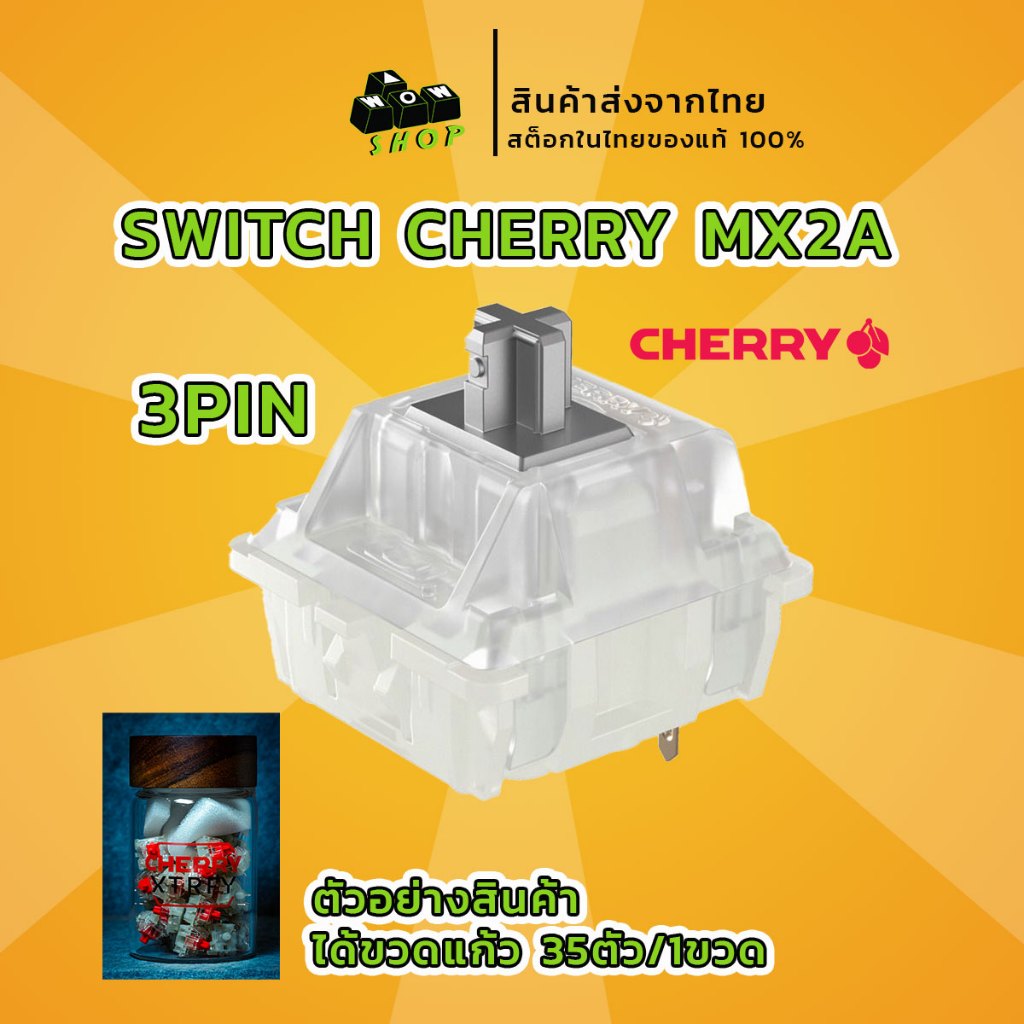 Cherry Switch MX2A Black Clear top,Silver,Silent Red,Ergo Clear,RGB 3PIN 5PIN 35 ชิ้นสวิตใส่คีย์บอร์