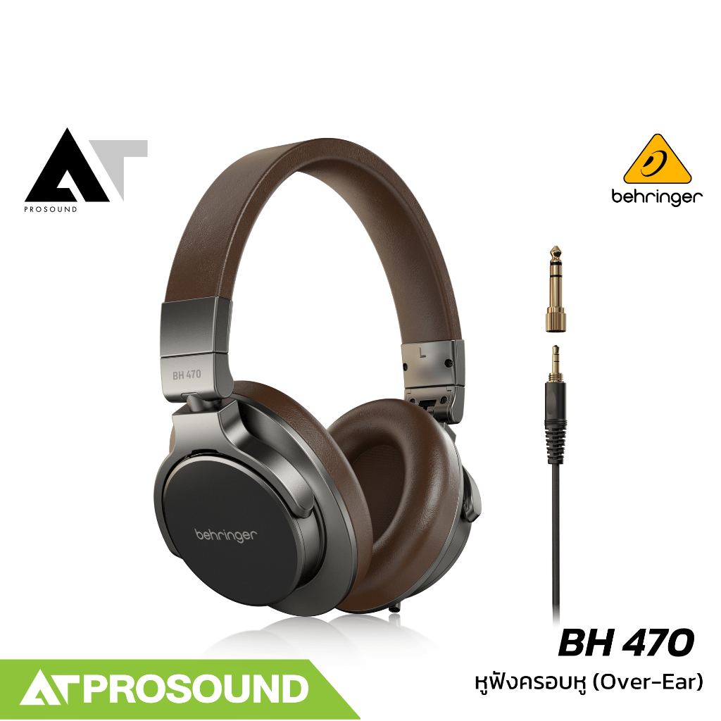 Behringer BH 470  หูฟังครอบหูสเตอริโอสำหรับงานสตูดิโอ ไดร์เวอร์แบบไดนามิก ขนาด 40 มม. AT Prosound