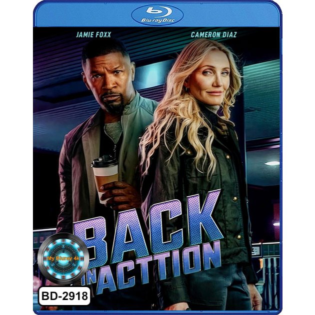 Bluray เสียงไทยมาสเตอร์ หนังใหม่ หนังบลูเรย์ Back in Action 2025 สายลับกลับมาลุย