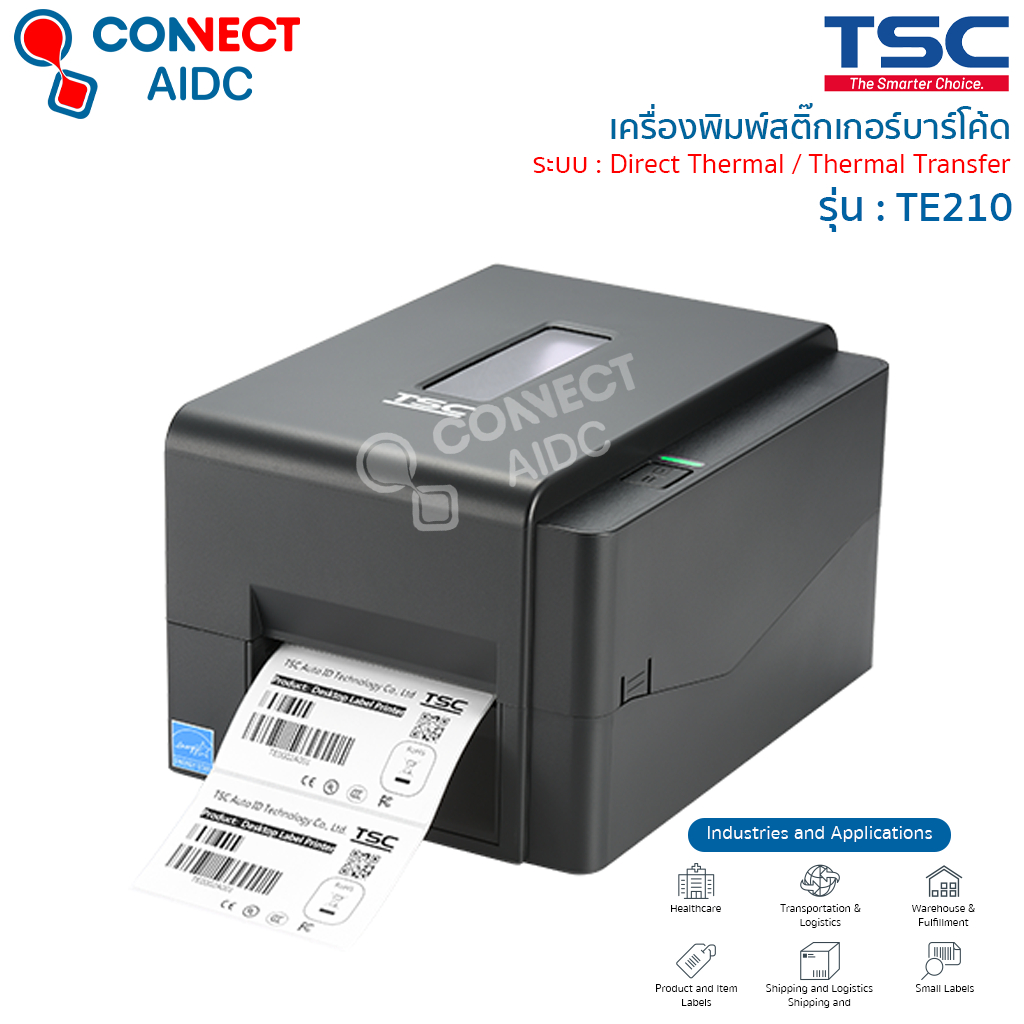 เครื่องพิมพ์สติกเกอร์บาร์โค้ด TSC รุ่น TE210 พิมพ์ได้ 2 ระบบความละเอียด 203DPI (Thermal Transfer/Dir