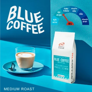 เมล็ดกาแฟคั่ว Blue Coffee by NLCOFFEE กาแฟอาราบิก้า100% (250กรัม/1 ถุง)