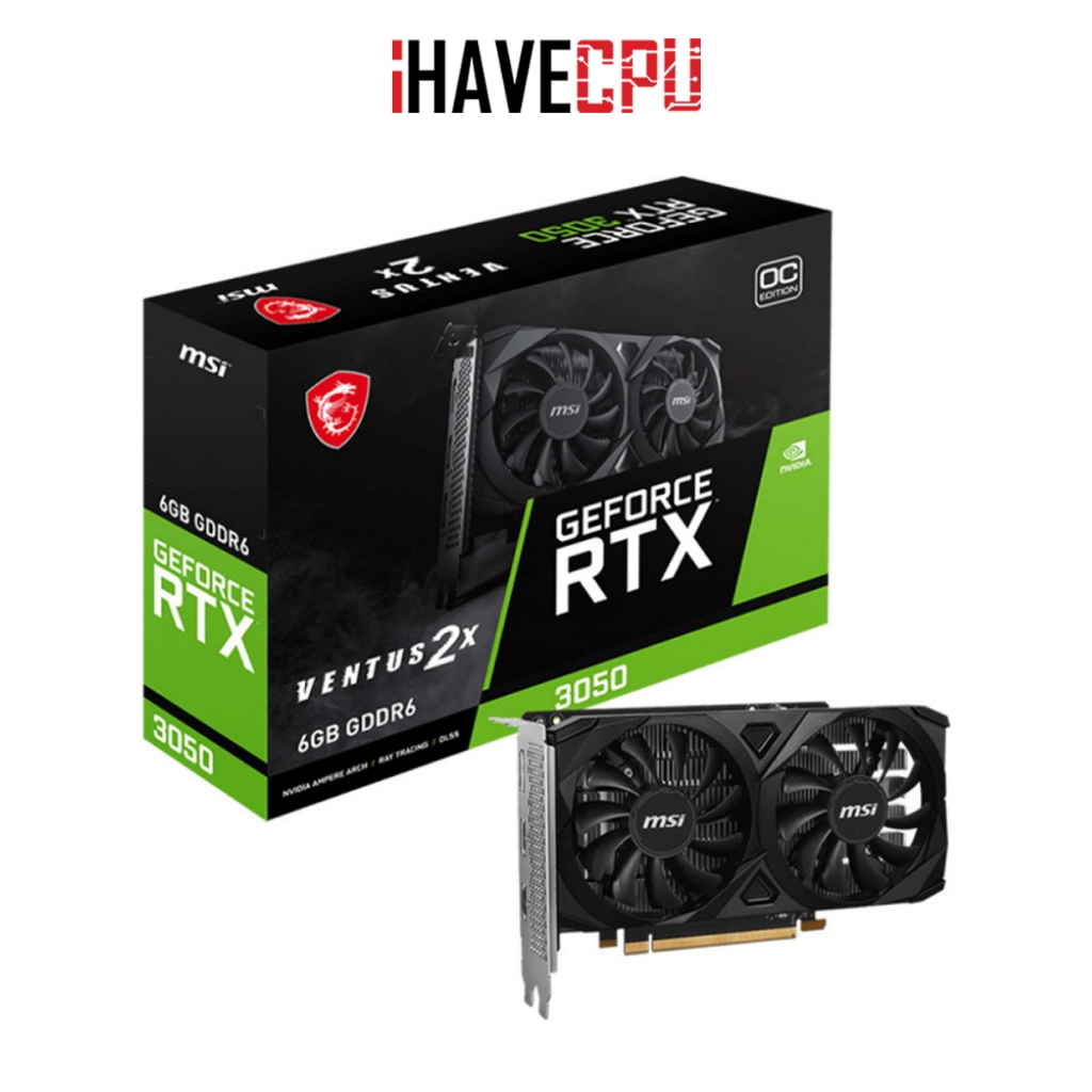 iHAVECPU VGA(การ์ดจอ) MSI GEFORCE RTX 3050 VENTUS 2X E 6G OC - 6GB GDDR6 (RTX 3050 VENTUS 2X E 6G OC)