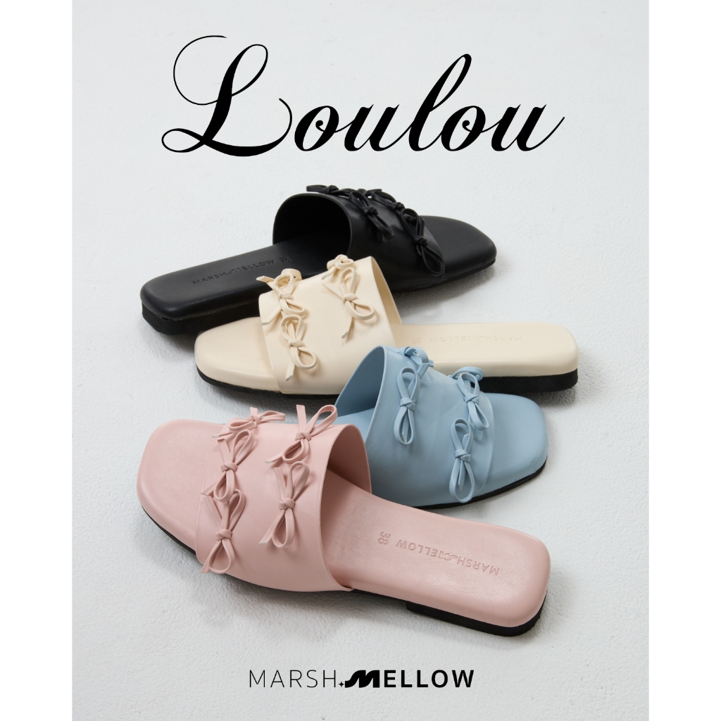 LOULOU - MARSHMELLOW รองเท้าแตะสุดคิวท์เอาใจสาย RIBBON