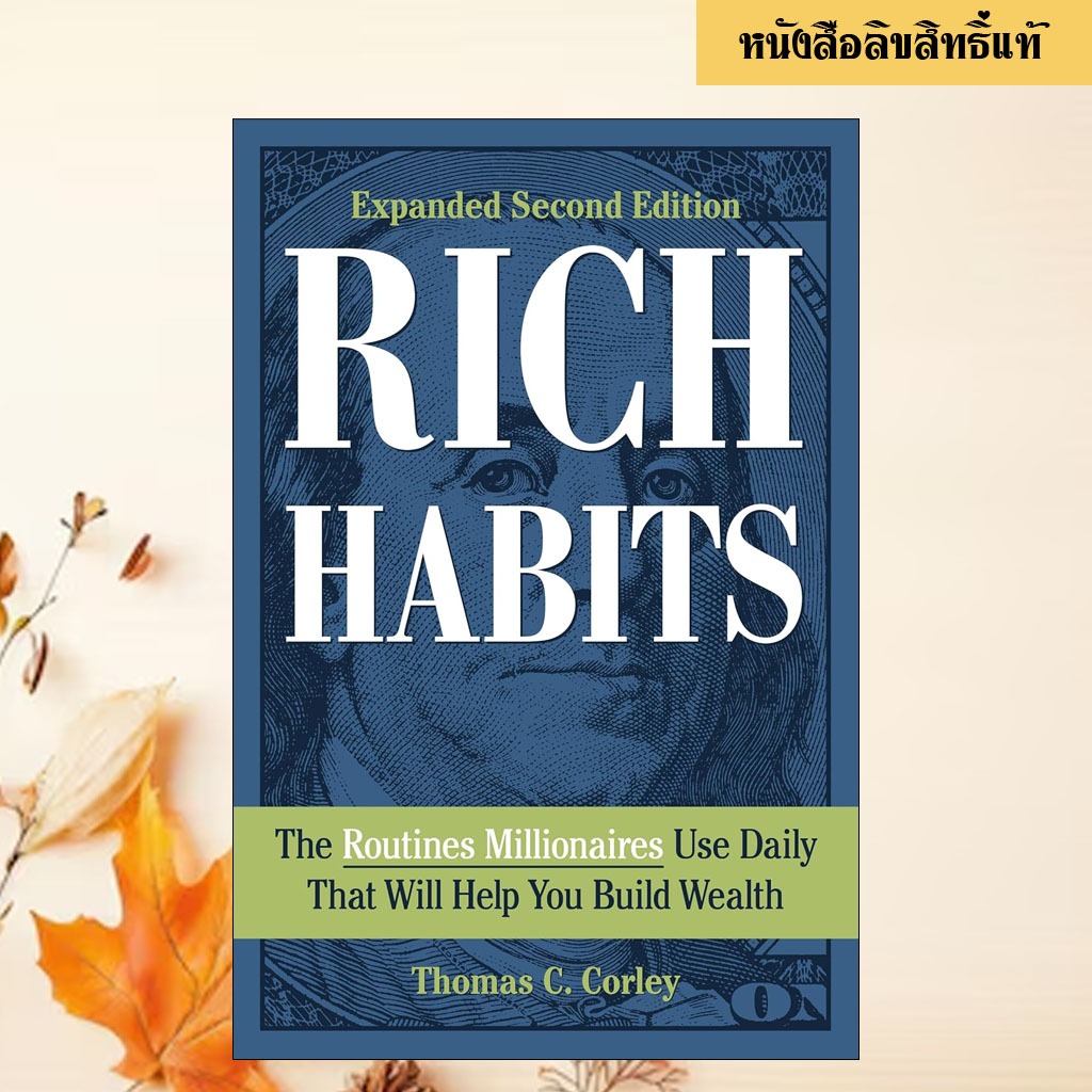Rich Habits : Daily Habits That Separate the Rich and the Poor (2ND)