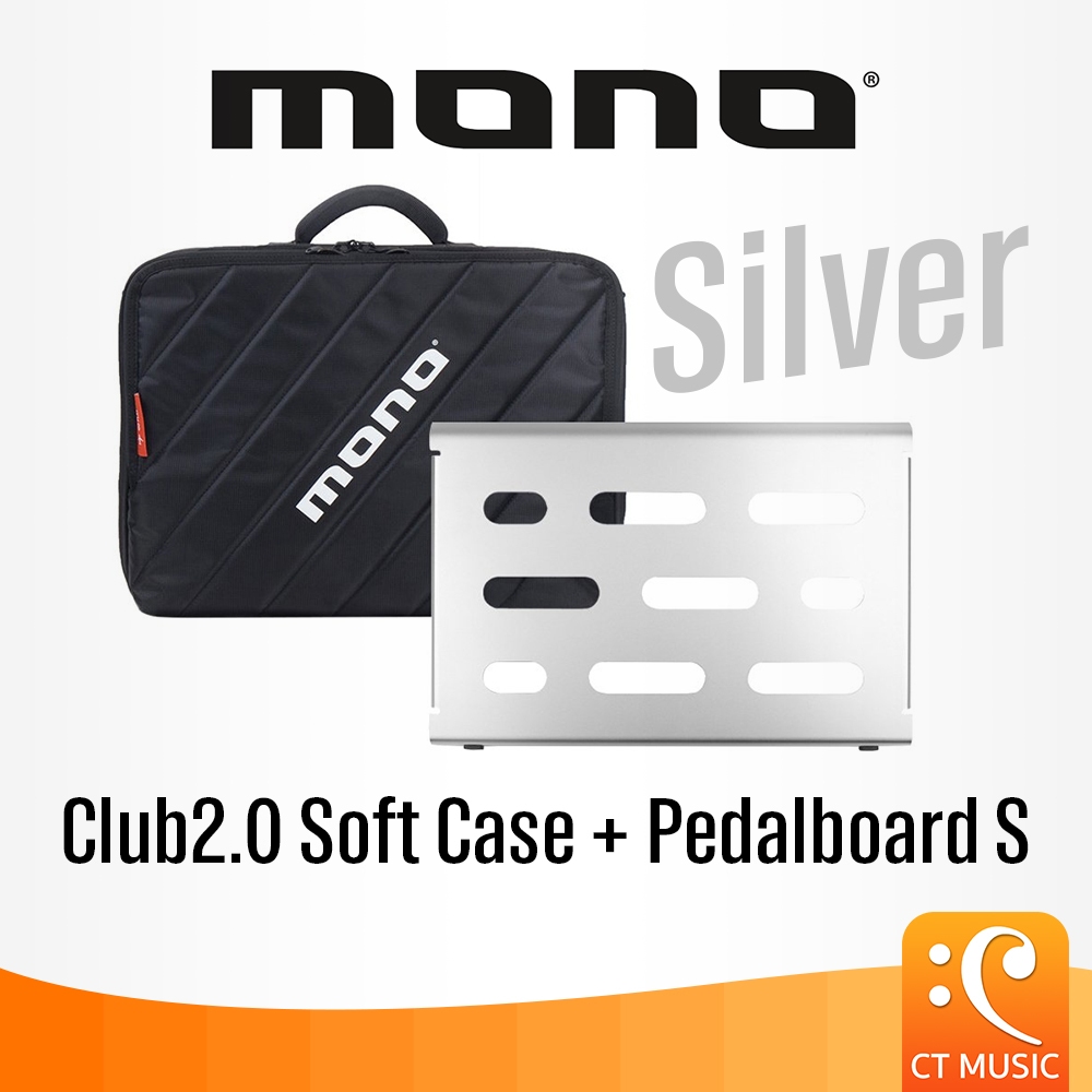 Mono Club2.0 Soft Case + Pedalboard S, Silver บอร์ดเอฟเฟค Club 2.0