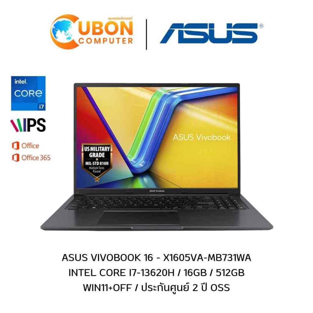 ASUS VIVOBOOK 16 X1605VA-MB731WA (โน้ตบุ๊ค) INTEL CORE I7-13620H / 16GB / 512GB / WIN11+OFF / ประกัน