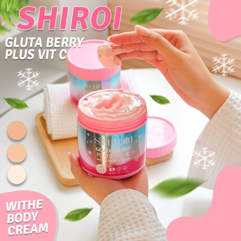 SHIROI GLUTA BERRY PLUS VIT C white body cream ชิโรอิ กลูต้าเบอรี่พลัส วิตซี ผิวสวยกระจ่างใส ผิวขาว ครีมบำรุงผิวกาย 500g