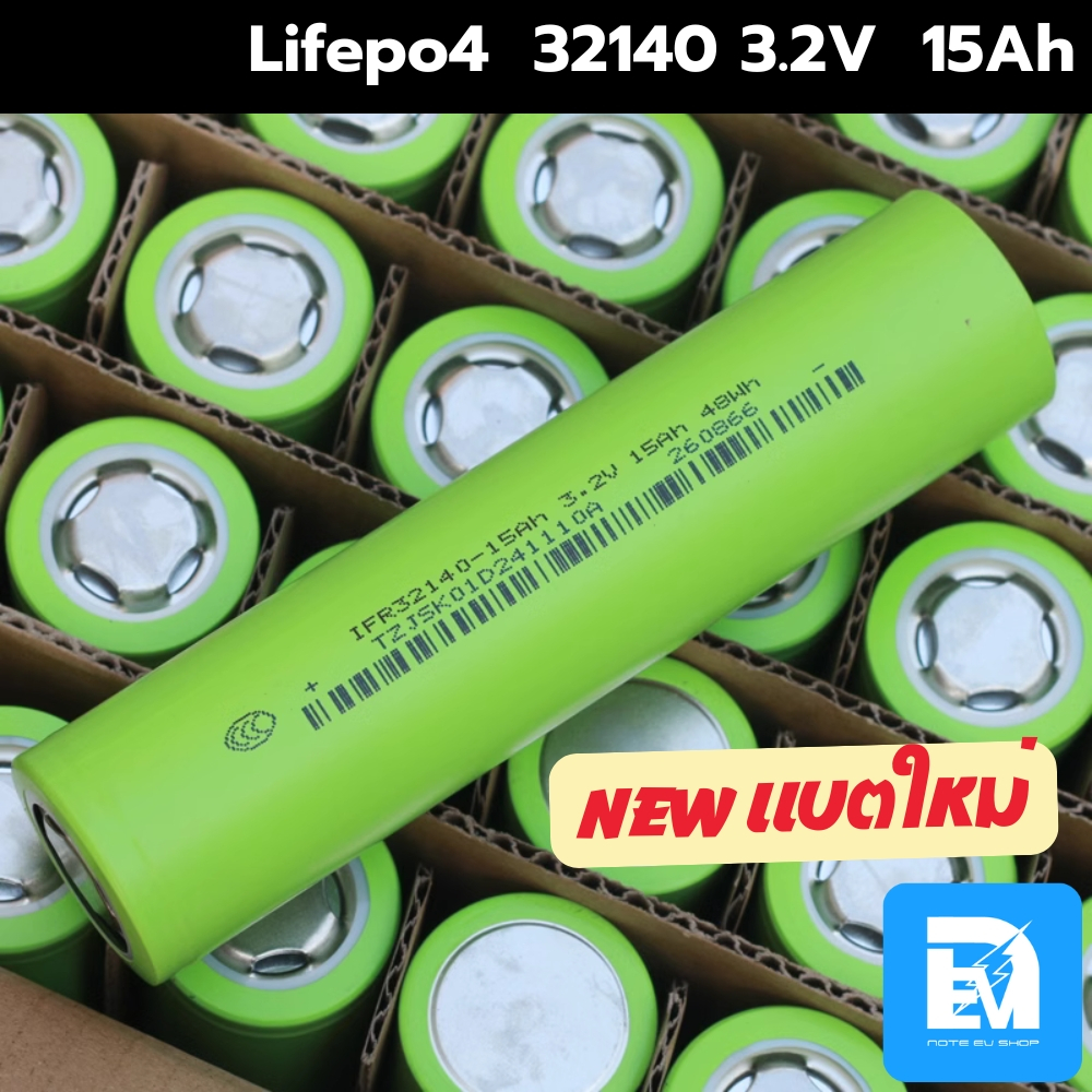 แบตลิเธียมฟอสเฟต Lifepo4 32140 15Ah 3.2V ของใหม่มือ 1