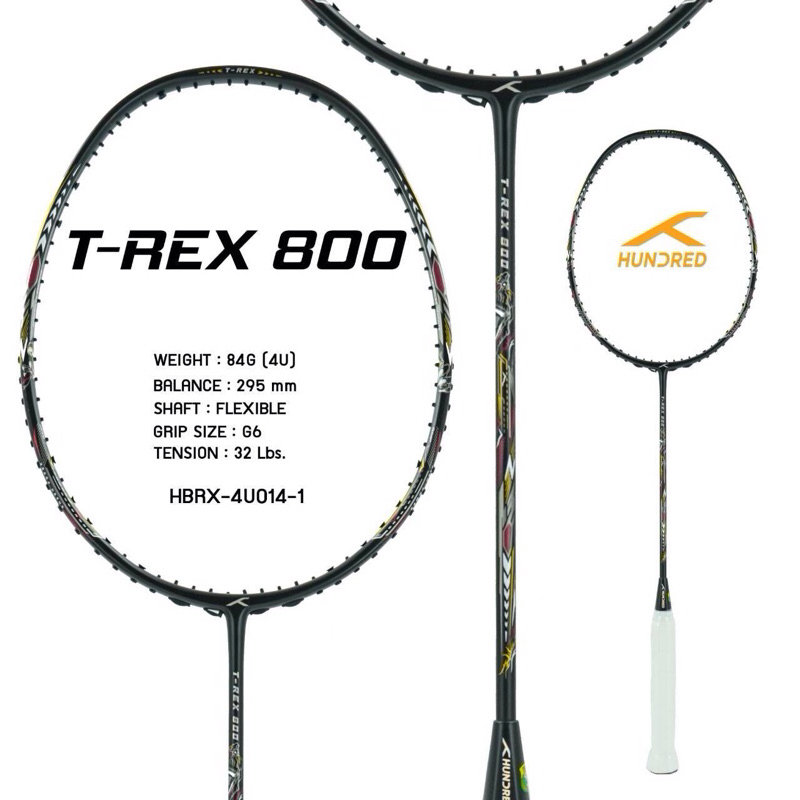 (ใหม่ล่าสุด)ไม้แบดมินตัน Hundred 🦖🦖 T-Rex 800 🅣-🅡🅔🅧 𝟾𝟶𝟶 แถมเอ็น กริป ซอง ครบชุด พร้อมใช้ | Badminton