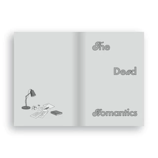 THE DEAD ROMANTICS โรแมนติกกับผี : เขียน แอชลีย์ พอสตัน : แปล ณัฐชานันท์ กล้าหาญ