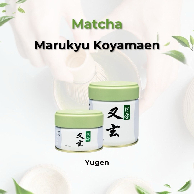 ชาเขียว มัทฉะ Marukyu Koyamaen(มารุคิว โคะยามะเอน) Yugen Wako