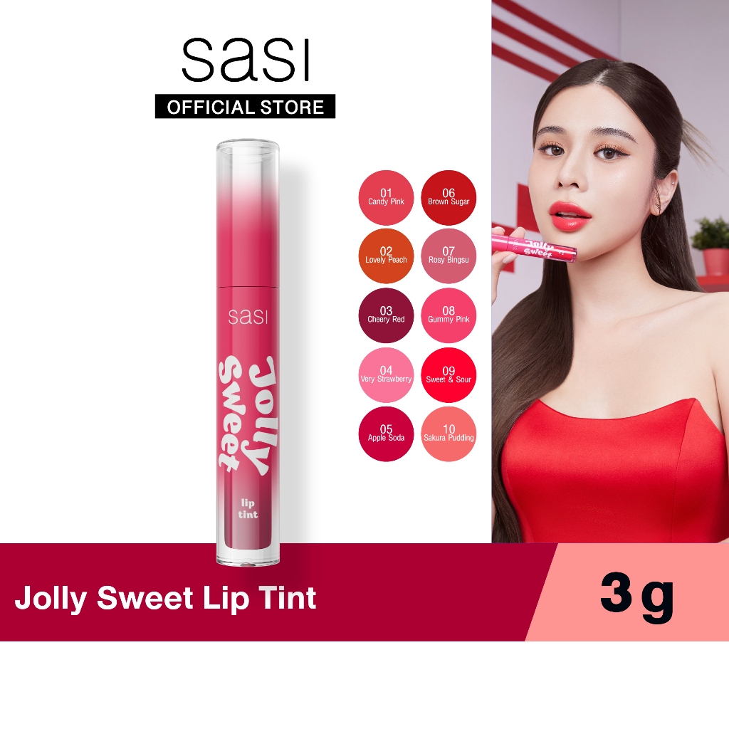 sasi ศศิ ลิปทินท์เนื้อเจลลี่ จอลลี่ สวีท ลิป ทินท์ 10 เฉดสี / Jolly Sweet Lip Tint