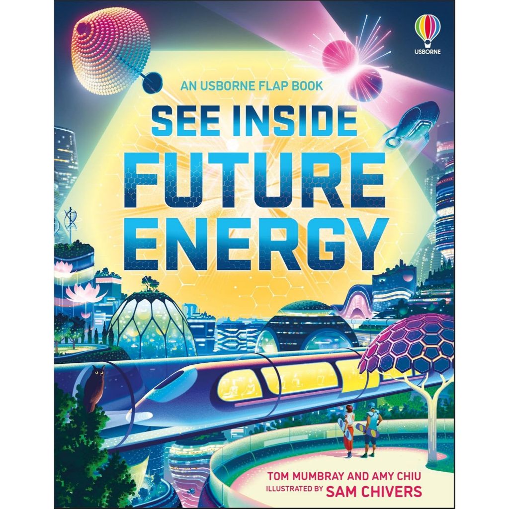 DKTODAY หนังสือ AN USBORNE FLAP BOOK:SEE INSIDE FUTURE ENERGY (AGE 7+)