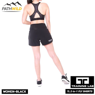 TRAINING LAB WOMEN 2 IN 1 FLY SHORTS กางเกงวิ่ง เนื้อผ้าเบา ระบายอากาศดี มีซับในกระชับกล้ามเนื้อ สำหรับผู้หญิง