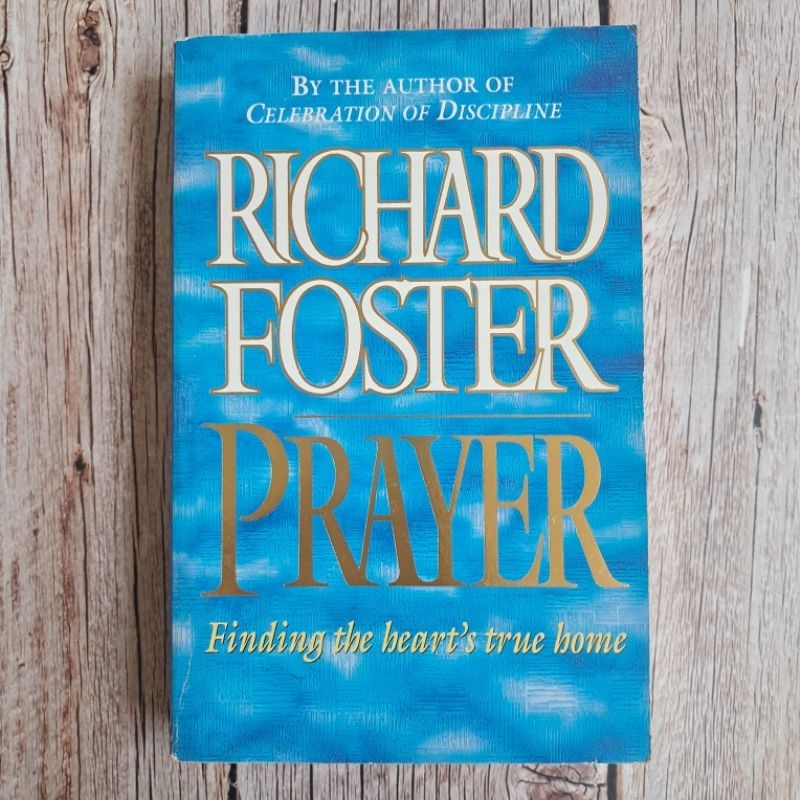 #มือสอง Nonfiction: Prayer: Finding the Heart's True Home by Richard Foster.#ศาสนา#ความเชื่อ#Religio
