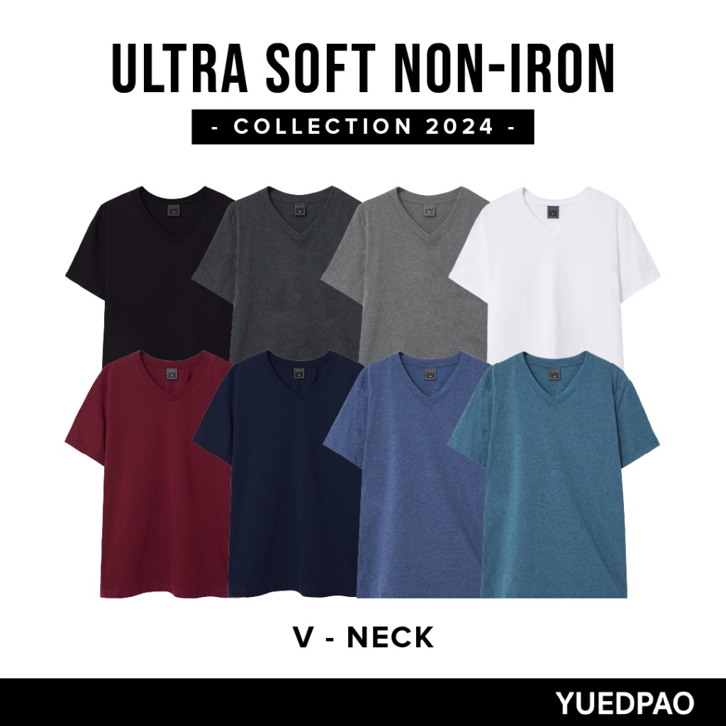 Yuedpao No.1 ไม่ย้วย ไม่หด ไม่ต้องรีด ผ้านุ่มใส่สบาย Ultrasoft Non-Iron (2024) เสื้อยืดคอวีสีพื้น