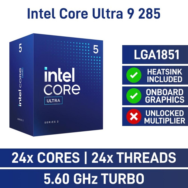 CPU (ซีพียู) INTEL CORE ULTRA 9 285 - 24C 24T 1.9-5.6GHz (INTEL SOCKET 1851)