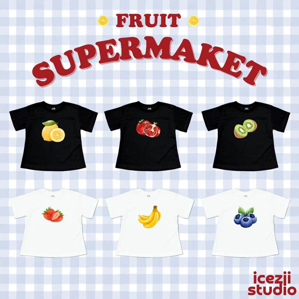 เสื้อยืดเบบี้ที Baby Tee รุ่น SUPERMARKET FRUIT ป้าย I AM ICE