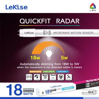 LeKise หลอดไฟ LED T8 QuickFit Radar ปรับระดับแสงเมื่อมีความเคลื่อนไหว