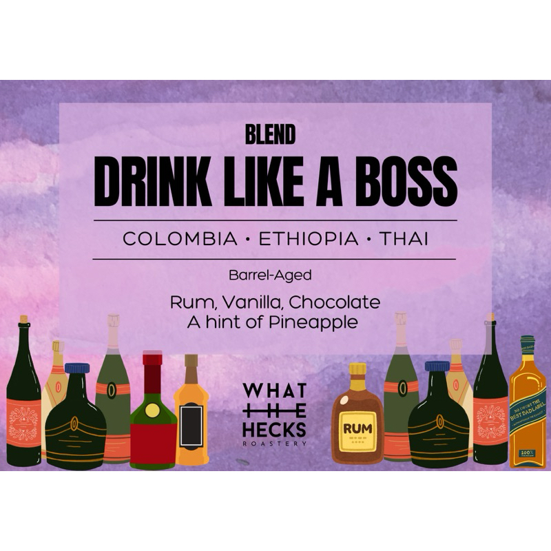 “Drink Like A Boss” blend coffee Rum vanilla Whiskey