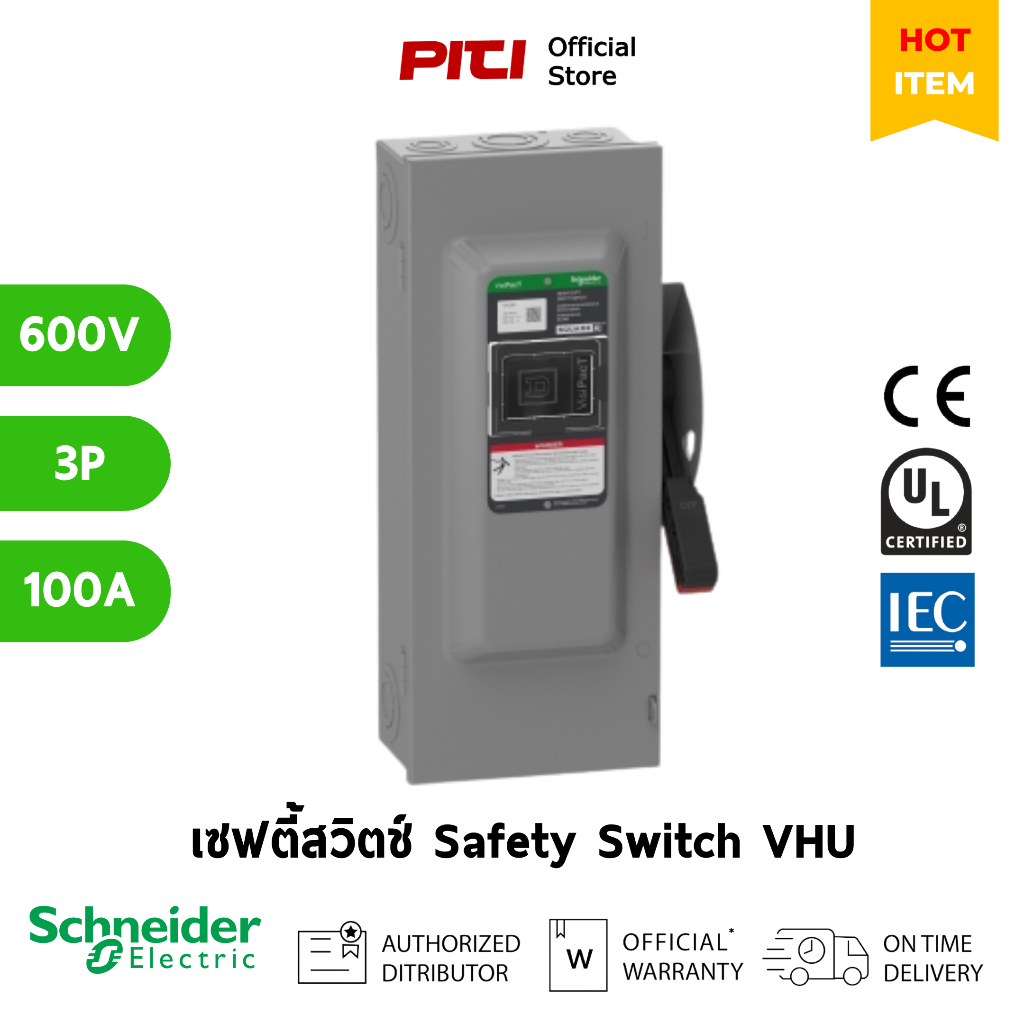 Schneider เซฟตี้สวิตช์แบบไม่มีฟิวส์ (สำหรับภายใน) VHU363 100A, 3 pole, 600V Safety Switch