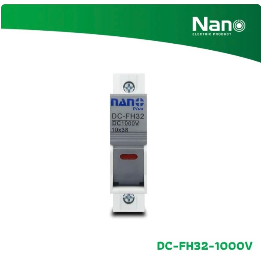 NANO DC FUSE HOLDER เฉพาะกล่องฟิวส์ ฐานฟิวส์ ไม่รวมลูกฟิวส์ 1P 1000V 32A ระบบ โซล่าเซลล์ Solar cell รุ่น DC-FH32-1000V ราคา ถูกที่สุด ดีลบีเคเค แกลเลอรีภาพที่ 5
