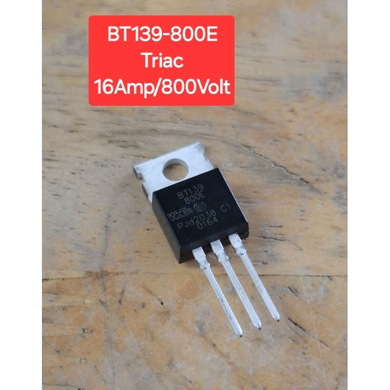 BT139-800E Triac 16Amp/800Volt(ของแท้)