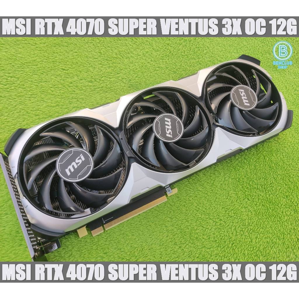 การ์ดจอ MSI RTX 4070 SUPER VENTUS 3X OC 12G ประกันADVICE 09/2027 สินค้ามือสอง