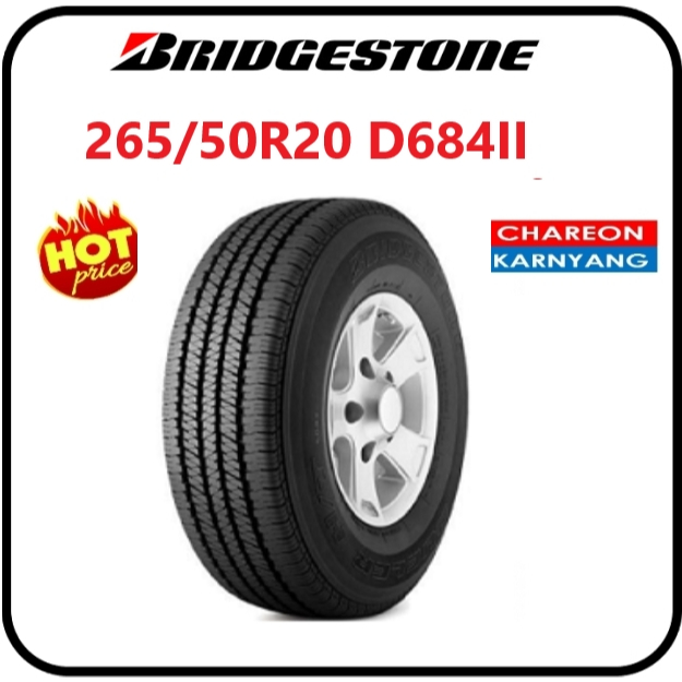 ยาง 265/50R20 BRIDGESTONE D684II ปี25 จำนวน *1เส้น*